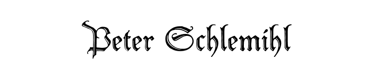 Peter Schlemihl font preview