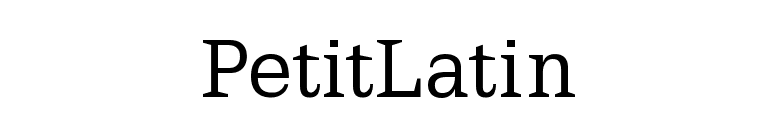 PetitLatin font preview