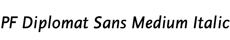 PF Diplomat Sans Medium Italic font preview