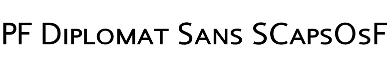 PF Diplomat Sans SCapsOsF font preview