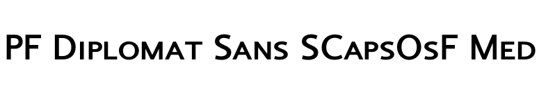 PF Diplomat Sans SCapsOsF Med font preview