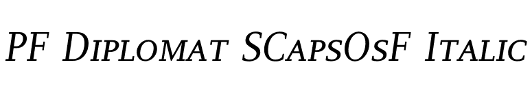 PF Diplomat SCapsOsF Italic font preview