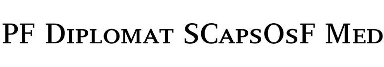 PF Diplomat SCapsOsF Med font preview