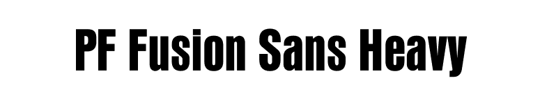 PF Fusion Sans Heavy font preview