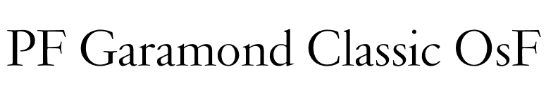 PF Garamond Classic OsF font preview