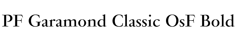 PF Garamond Classic OsF Bold font preview