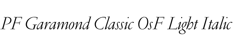 PF Garamond Classic OsF Light Italic font preview