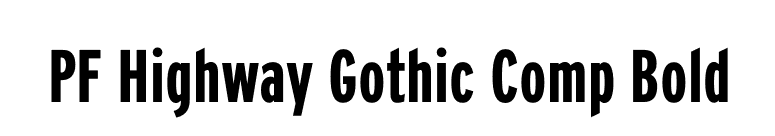 PF Highway Gothic Comp Bold font preview