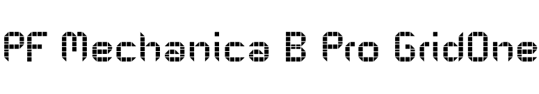 PF Mechanica B Pro GridOne font preview
