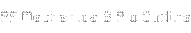 PF Mechanica B Pro Outline font preview