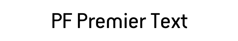 PF Premier Text font preview
