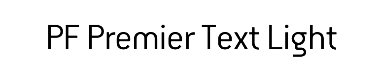 PF Premier Text Light font preview