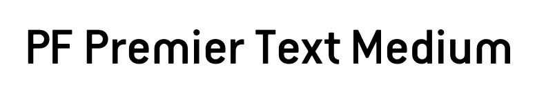 PF Premier Text Medium font preview