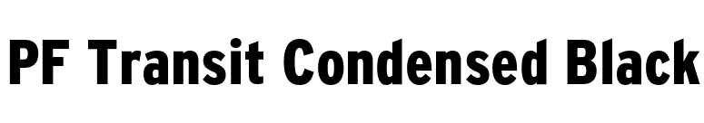 PF Transit Condensed Black font preview