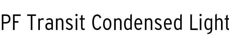 PF Transit Condensed Light font preview
