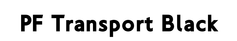 PF Transport Black font preview