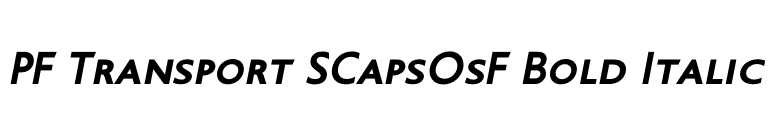 PF Transport SCapsOsF Bold Italic font preview