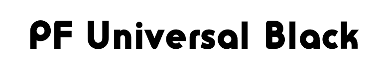 PF Universal Black font preview