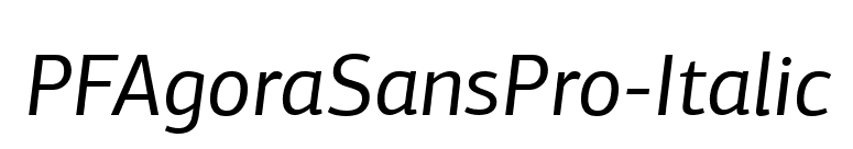 PFAgoraSansPro-Italic font preview