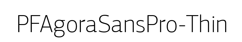 PFAgoraSansPro-Thin font preview