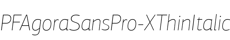 PFAgoraSansPro-XThinItalic font preview