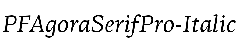 PFAgoraSerifPro-Italic font preview