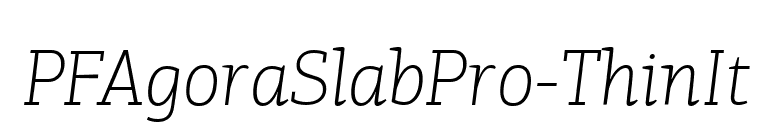 PFAgoraSlabPro-ThinIt font preview