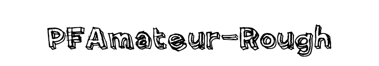 PFAmateur-Rough font preview