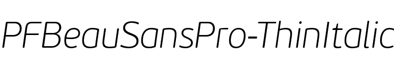 PFBeauSansPro-ThinItalic font preview