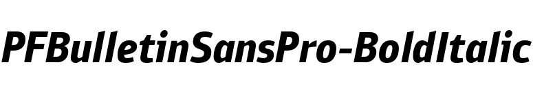 PFBulletinSansPro-BoldItalic font preview