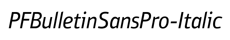 PFBulletinSansPro-Italic font preview