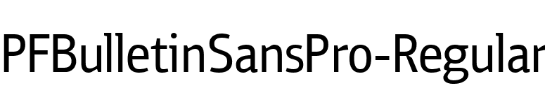 PFBulletinSansPro-Regular font preview