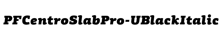 PFCentroSlabPro-UBlackItalic font preview