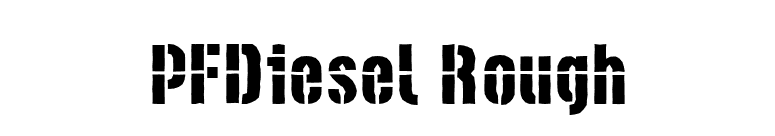 PFDiesel Rough font preview