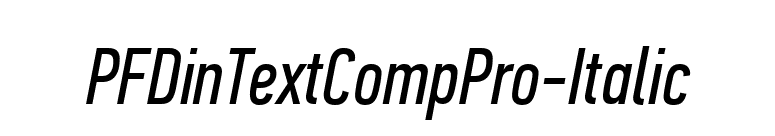 PFDinTextCompPro-Italic font preview