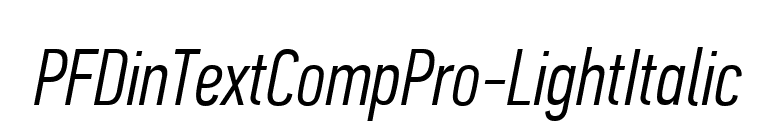 PFDinTextCompPro-LightItalic font preview