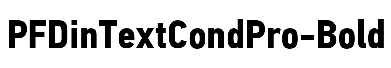 PFDinTextCondPro-Bold font preview