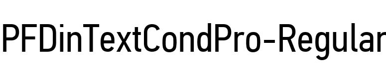 PFDinTextCondPro-Regular font preview