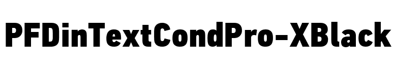 PFDinTextCondPro-XBlack font preview
