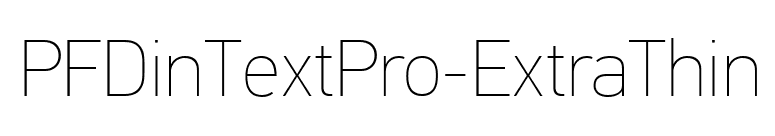 PFDinTextPro-ExtraThin font preview