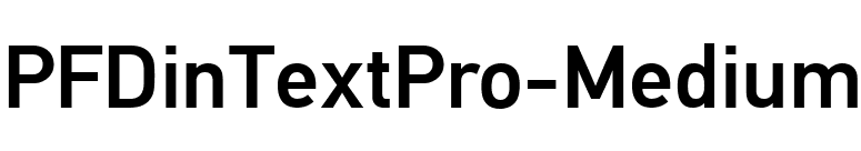 PFDinTextPro-Medium font preview