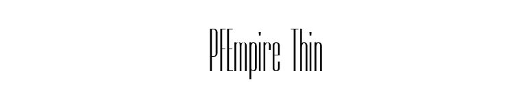 PFEmpire Thin font preview