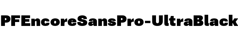 PFEncoreSansPro-UltraBlack font preview