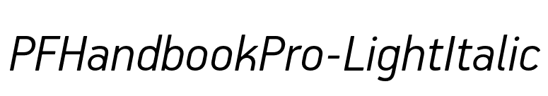 PFHandbookPro-LightItalic font preview
