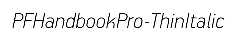 PFHandbookPro-ThinItalic font preview