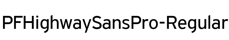 PFHighwaySansPro-Regular font preview