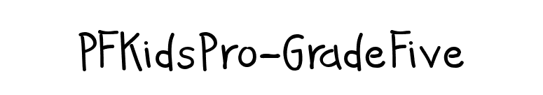PFKidsPro-GradeFive font preview