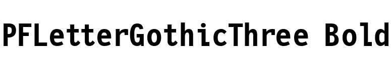 PFLetterGothicThree Bold font preview