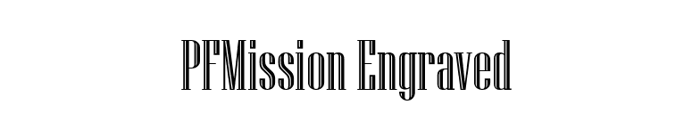 PFMission Engraved font preview