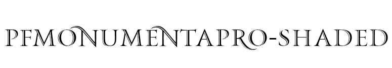 PFMonumentaPro-Shaded font preview